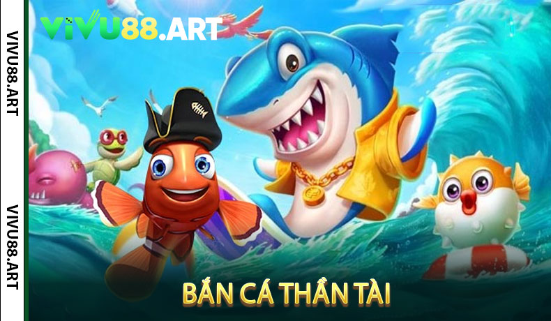 Bắn cá thần tài